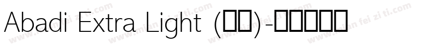 Abadi Extra Light (正文)字体转换